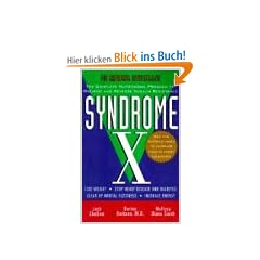 Syndrome X: The Complete Nutritional Program to Prevent and Reverse Insulin Resistance