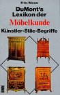 DuMonts Lexikon der Möbelkunde. Künstler, Stile, Begriffe.