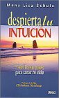 Despierta tu intuici&oacute;n