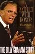 A Profit with Honor: The Billy Graham Story