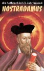 Nostradamus - Der Aufbruch ins 3. Jahrtausend