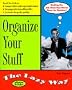 Organize Your Stuff: The Lazy Way (Macmillan Lifestyles Guide)