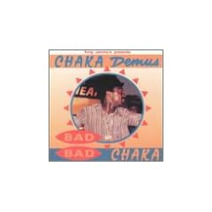 Bad Bad Chaka