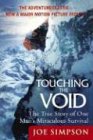  : Touching the Void: The True Story of One Man's Miraculous Survival