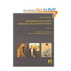 Das Personalmanagement in Deutschland, den USA und Japan, Band 2
