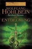 Das Jahr des Greifen 2: Die Entdeckung - Wolfgang Hohlbein, Bernhard Hennen