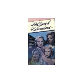 Hollywood Remembers: The Legendary Beauties (Lauren Bacall, Grace Kelly, Ingrid Bergman, Joanne Woodward)