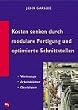 Kosten senken durch modulare Fertigung und optimierte Schnittstellen