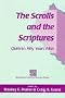Scrolls and the Scriptures: Qumran Fifty Years After (Library Of Second Temple Studies)