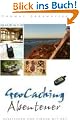 Geocaching Abenteuer: Verstecken und Finden mit GPS