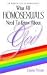 Book What All Homosexuals Need To Know About God