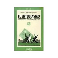 El Entusiasmo: Critica Kantiana de la Historia