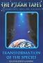 The Ptaah Tapes: Transformation of the Species