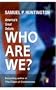Who Are We ? - America's Great Debate