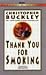 Thank You for Smoking (Audio Cassette)