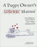 A Puppy Owner's Survival Manual