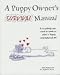 A Puppy Owner's Survival Manual