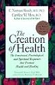 The Creation of Health: Merging Traditional Medicine with Intuitive Diagnosis