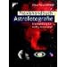 Praxishandbuch Astrofotografie. Eine Anleitung f�r Hobby-Astronomen
