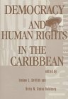 Democracy And Human Rights In The Caribbean