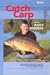 Catch Carp: A Comprehensive Technical Book on How to Fish for and Catch Carp