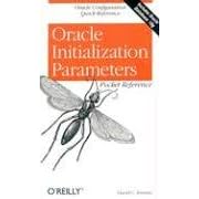 Oracle Initialization Parameters Pocket Reference. (Pocket Reference (O'Reilly)) (Taschenbuch)