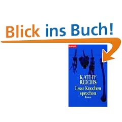 Lasst Knochen sprechen: Roman