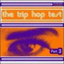 Trip Hop Test - Part 3