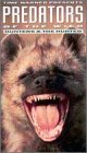 Predators: Hunters & Hunted [VHS]