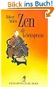Diederichs Gelbe Reihe, Bd.78, Zen als Lebenspraxis
