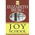 Joy School (Wheeler Hardcover)