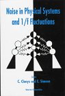 Noise in Physical Systems and 1 F Fluctuations: Proceedings of the 14th International Conference, Leuven, Belgium, 14-18 July 1997