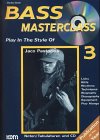Produkt-Bild: Bass Masterclass, m. Audio-CDs, Bd.3, Play in the Style of Jaco Pastorius, m. Audio-CD