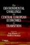 The Environmental Challenge for Central European Economies in Transition
