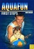 Aquafun-Frist Steps: Learning By Playing