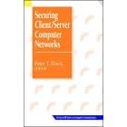Click here to buy Securing Client Server Computer Networks (Mcgraw-Hill Series on... by  Peter T. Davis.