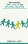 Overcoming Loneliness and Making Friends (Overcoming Common Problems)