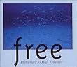 free�\�����~��ʐ^�W (TOUCH BOOKS)