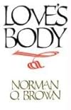 Love's Body, Reissue of 1966 edition