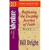 The Christian Adventure: Beginning the Exciting Journey of Faith (Ten Basic Steps Toward Christian Maturity, Step 1)