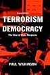 Terrorism Versus Democracy: The Liberal State Response (Political Violence)