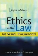 Ethics and Law for School Psychologists 5TH EDITION