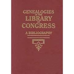 Genealogies in the Library of Congress: A Bibliography With Supplements and the Complement to Genealogies in the Library of Congress