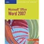 Click here to buy Microsoft Office Word 2007, Illustrated Complete (Illustrated (Thompson Learning)) by Jennifer Duffy and .