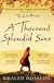 A Thousand Splendid Suns