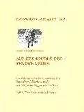 Auf den Spuren der Br�der Grimm