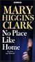 No Place Like Home: A Novel