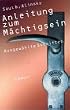 Anleitung zum M�chtigsein. Ausgew�hlte Schriften.
