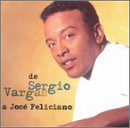 Search : De Sergio Vargas a Jose Feliciano [CASSETTE]