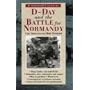 A Traveller's Guide to D-Day and the Battle for Normandy